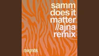 Does It Matter (Ajna (BE) Remix)