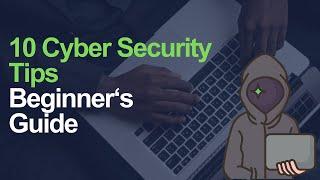 10 Cybersecurity Tips - Level Up Your Security Game