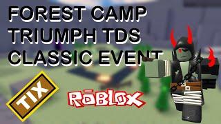 NEW TDS STRATEGY FOREST CAMP & ALL TIX LOCATIONS || Tower Defense Simulator