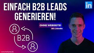 LinkedIn B2B lead generation live Test - ohne Website! Werbeanzeige erstellen Anleitung