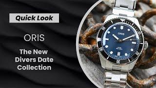 QUICK LOOK: The FULLY REVAMPED Oris Divers Date collection