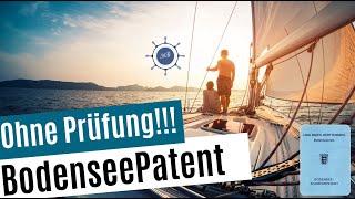 Bodenseeschifferpatent ohne Prüfung erwerben!!! Onlinekurs für Bootsführerschein, SegelnAG