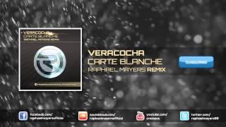 Veracocha - Carte Blanche (Raphael Mayers Remix)