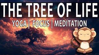 The Tree of Life – Relaxing Ambient Music for Meditation, Yoga, Study & Deep Inner Peace