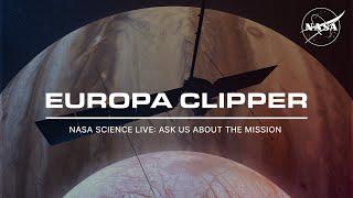 NASA Science Live: Could Jupiter's Moon Europa Support Life?