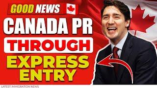 Good News : Pathway to Canada PR Through Express Entry | CEC FSWP FSTP | Increase CRS Score