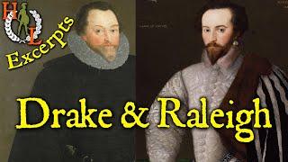 Excerpts: Sir Francis Drake, Walter Raleigh & the Origins of the East India Company