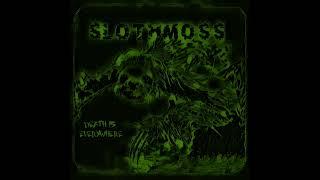 Slothmoss- Death Is Everywhere