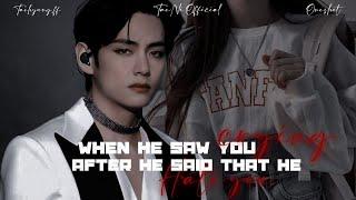 When he saw you crying after he said "He hate you" [TAEHYUNG ONESHOT] @TAEHYUNGVIBES