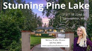 Stunning Pine Lake Listing Tour | 21511 SE 22nd St