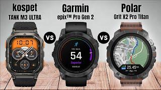 kospet TANK M3 ULTRA Vs Garmin epix™ Pro (Gen 2) – Sapphire Edition Vs Polar Grit X2 Pro Titan