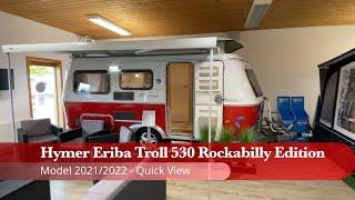 Hymer Eriba Troll 530 Rockabilly Edition 2021 / 2022  Schönster Troll im American-Diner Charme