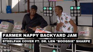 Farmer Nappy - Backyard Jam Steelpan Cover by Dr. Len "Boogsie" Sharpe and Joshua Regrello