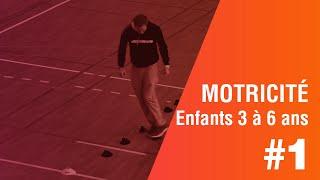 Motricité, Parcours N° 1; Enfants3 à 6 ans