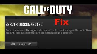 Fix Call Of Duty Error Account Mismatch The Logged In Xbox Account Is Different From Microsoft Store
