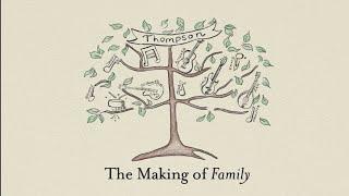 Thompson: The Making Of "Family" (2014)