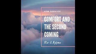 Comfort and the Second Coming | John 14:1-3 | Pastor Greg Bylsma | November 24, 2024