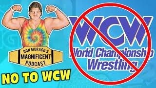 Don Muraco on Why He Didn't Sign with WCW in 1989