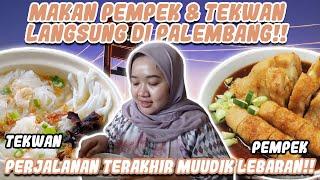 AKHIRNYA MAKAN PEMPEK LANGSUNG DI PALEMBANG!!