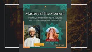 "Mastery of the Moment" Summit Interview with Isa