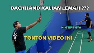 Tips Menguatkan Pukulan Backhand Yang Lemah