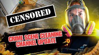 Crime Scene Cleaning Update Video