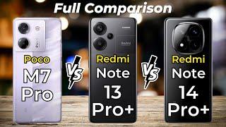 Poco M7 Pro Vs Redmi Note 13 Pro Plus Vs Redmi Note 14 Pro Plus  Full Specs Comparison