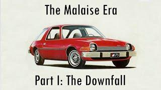 Ep. 20 The Malaise Era Part I: The Downfall of the American Automotive Industry