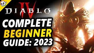 D4 - Complete Beginner's Guide  ( DIABLO 4 )