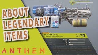 Anthem. Legendary Items - My Experience and How to Improve it