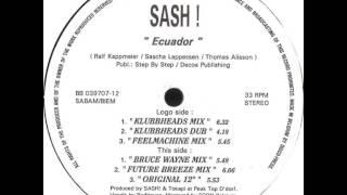 Sash - Ecuador (Bruce Wayne Mix)