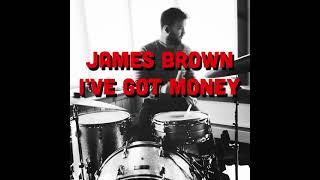 “I’ve Got Money” - James Brown drum cover by Tim Carman