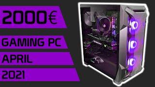 High End Gaming PC für 2000€? Ist das in 2021 noch möglich? 2000€ Kaufberatung April 2021