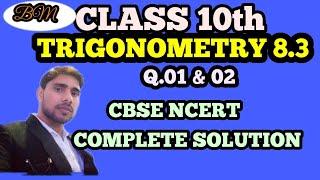 TRIG0NOMETRY  NCERT EASY EXPLANATION CLASS 10TH CHAPTER 8.3 Q.01 & 02  WITH BRIGHT MIND