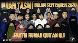 MASYA ALLAH DAHSYAT!! PERKEMBANGAN TASMI' AL QURAN SANTRI QLI BULAN SEPTEMBER 2020