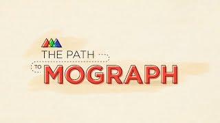 The Path to MoGraph | A Free Motion Design Intro Course