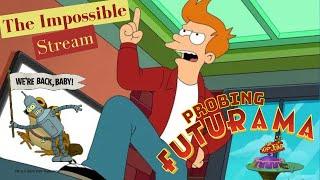 PROBING Futurama-The Impossible Stream(S11-E1)