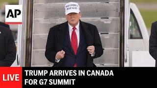 LIVE: Trump arrives in Canada for G7 summit