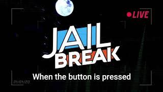 Jailbreak Nuke Event Theme Song (When the button is pressed)