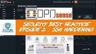 OPNSense - Security and Hardening (Episode 2)