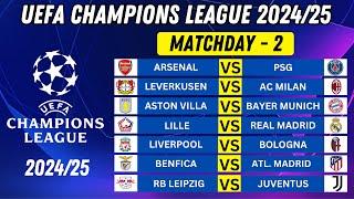 UCL FIXTURES TODAY | UEFA CHAMPION LEAGUE 2024/25 | MATCHDAY 2 | ARSENAL VS PSG |