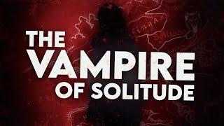 The Vampire of Solitude - The Elder Scrolls V: Skyrim