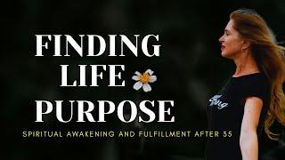 Finding Purpose in the Second Half of Life: Spiritual Awakening and Fulfillment After 35