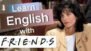 Learn English with the classic TV show 【Friends】 Episode 1