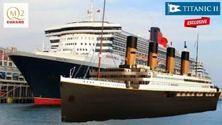 Queen Mary 2 (2004) vs. Titanic II (2027)