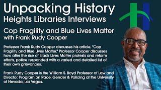 Cop Fragility and Blue Lives Matter with Frank Rudy Cooper