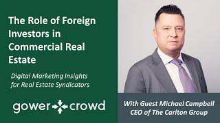 The Real Estate Crowdfunding Show - Ep. 340 | Michael Campbell - Carlton Group