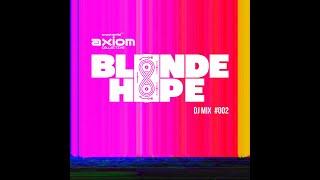 Axiom Tech House Sessions #002 - Blonde Hope