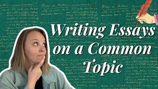 How to Write an Awesome College Essay on a Common Topic