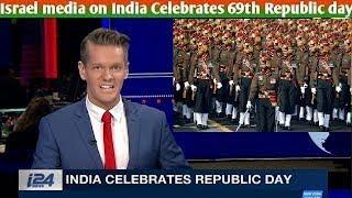 India Celebrates 69th Republic Day with ASEAN countries-- - Israel Media On India